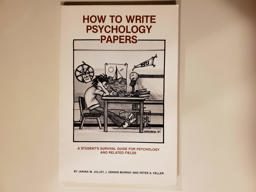 How to Write Psychology Papers How to Write Psychology Papers