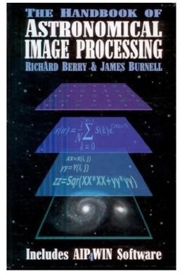Handbook of Astronomical Image Processing 1st 9780943396675 Front Cover