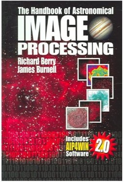 Handbook of Astronomical Image Processing 2nd 9780943396828 Front Cover