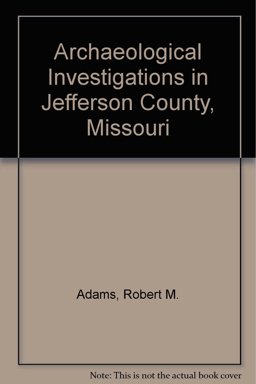 Archaeological Investigations in Jefferson County, Missouri
