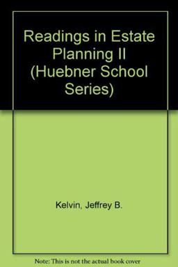 Readings in Estate Planning II