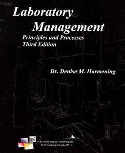 Laboratory Management Principles and Processes 3rd 9780943903125 Front Cover