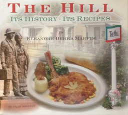 Hill : Its History - Its Recipes  9780943963969 Front Cover
