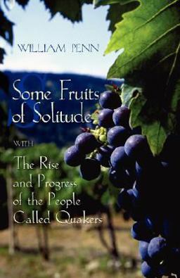 Some Fruits of Solitude