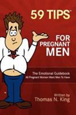 59 Tips for Pregnant Men 59 Tips for Pregnant Men