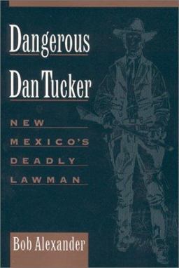 Dangerous Dan Tucker