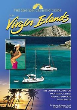 The 2003-2004 Cruising Guide to the Virgin Islands