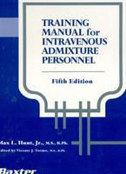 Training Manual for Intravenous Admixture Personnel 5th 9780944496442 Front Cover