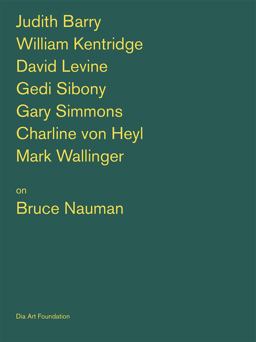 Artists on Bruce Nauman
