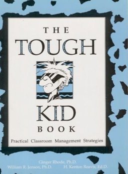 Tough Kid Book : Practical Classroom Management Strategies 1st 9780944584545 Front Cover