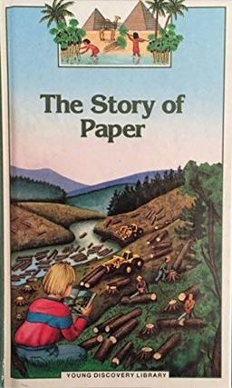 The Story of Paper