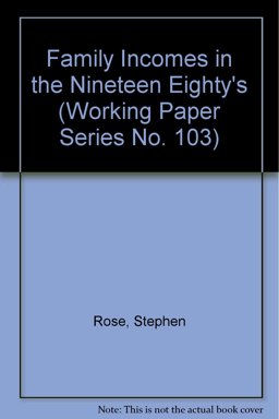 Family Incomes in the Nineteen Eighty's