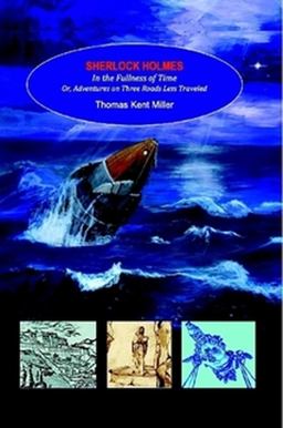 Sherlock Holmes in the Fullness of Time