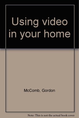 Using Video in Your Home