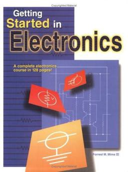 Getting Started in Electronics A Complete Electronics Course in 128 Pages 3rd 9780945053286 Front Cover