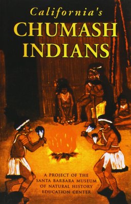 California's Chumash Indians  9780945092001 Front Cover