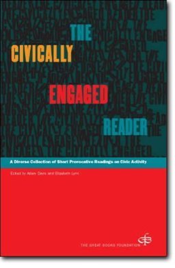 Civically Engaged Reader : A Diverse Collection of Short Provocative Readings on Civic Activity  9780945159490 Front Cover