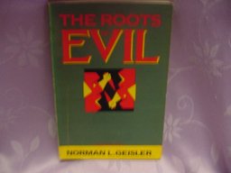 The Roots of Evil