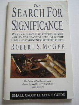 The Search for Significance Small Group Leader's Guide