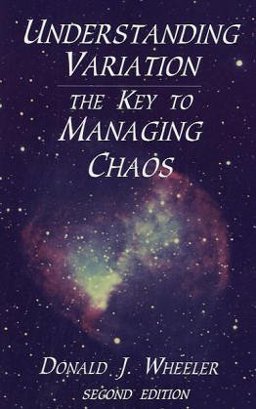 Understanding Variation, Second Edition The Key to Managing Chaos 2nd 9780945320531 Front Cover