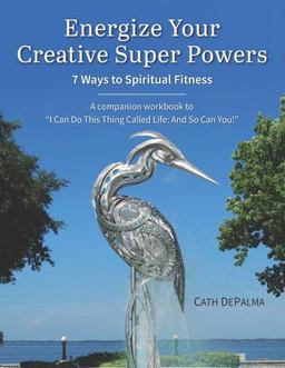 Energize Your Creative Super Powers Energize Your Creative Super Powers