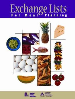Exchange Lists for Meal Planning Exchange Lists for Meal Planning