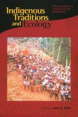 Indigenous Traditions and Ecology