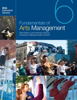 Fundamentals of Arts Management - 6th Edition 6th 9780945464167 Front Cover