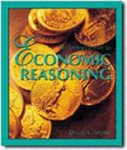 An Introduction to Economic Reasoning