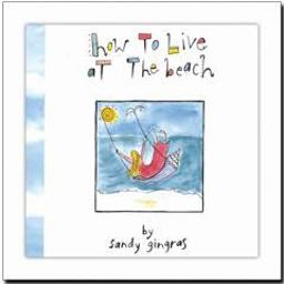 How to Live at the Beach  9780945582731 Front Cover