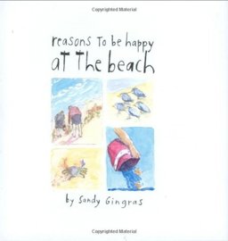 Reasons to Be Happy at the Beach  9780945582984 Front Cover