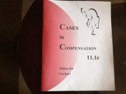 Cases in Compensation 11e 11th 9780945601005 Front Cover