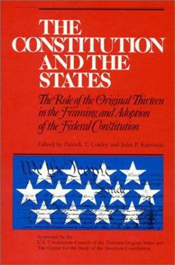 The Constitution and the States The Constitution and the States