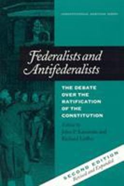 Federalists and Antifederalists Federalists and Antifederalists