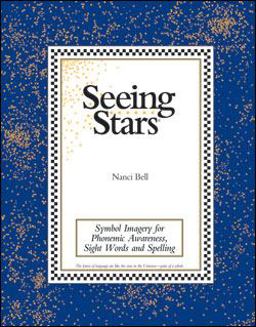 Seeing Stars Teacher's Manual Symbol Imagery for Phonemic Awareness, Sight Words and Spelling  9780945856061 Front Cover