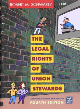 Legal Rights of Union Stewards 4th 9780945902164 Front Cover