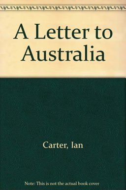 A Letter to Australia A Letter to Australia
