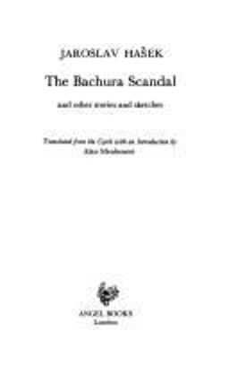 Bachura Scandal And Other Stories and Sketches  9780946162413 Front Cover