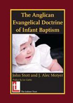 Anglican Evangelical Doctrine of Infant Baptism 1st 9780946307968 Front Cover