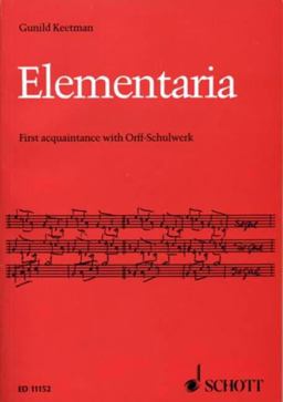 Elementaria First Acquaintance with Orff-Schulwerk  9780946535057 Front Cover