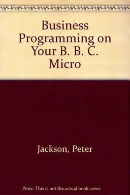 Business Programming on Your BBC Micro