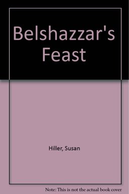 Susan Hiller 'Belshazzar's Feast'