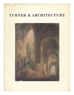 Turner & Architecture
