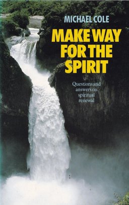 Make Way for the Spirit