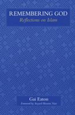 Remembering God Reflections on Islam  9780946621842 Front Cover