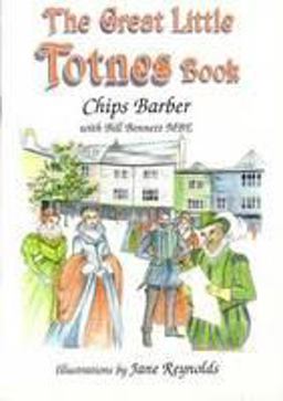 Great Little Totnes Book