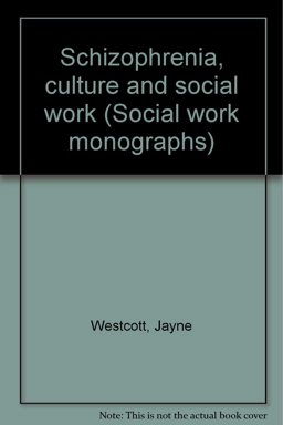 Schizophrenia, Culture and Social Work