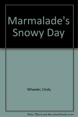 Marmalade's Snowy Day