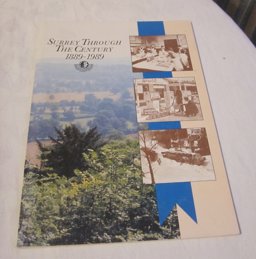 Surrey Through the Century 1889-1989