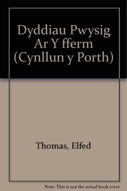 Dyddiau Pwysig Ar y Fferm